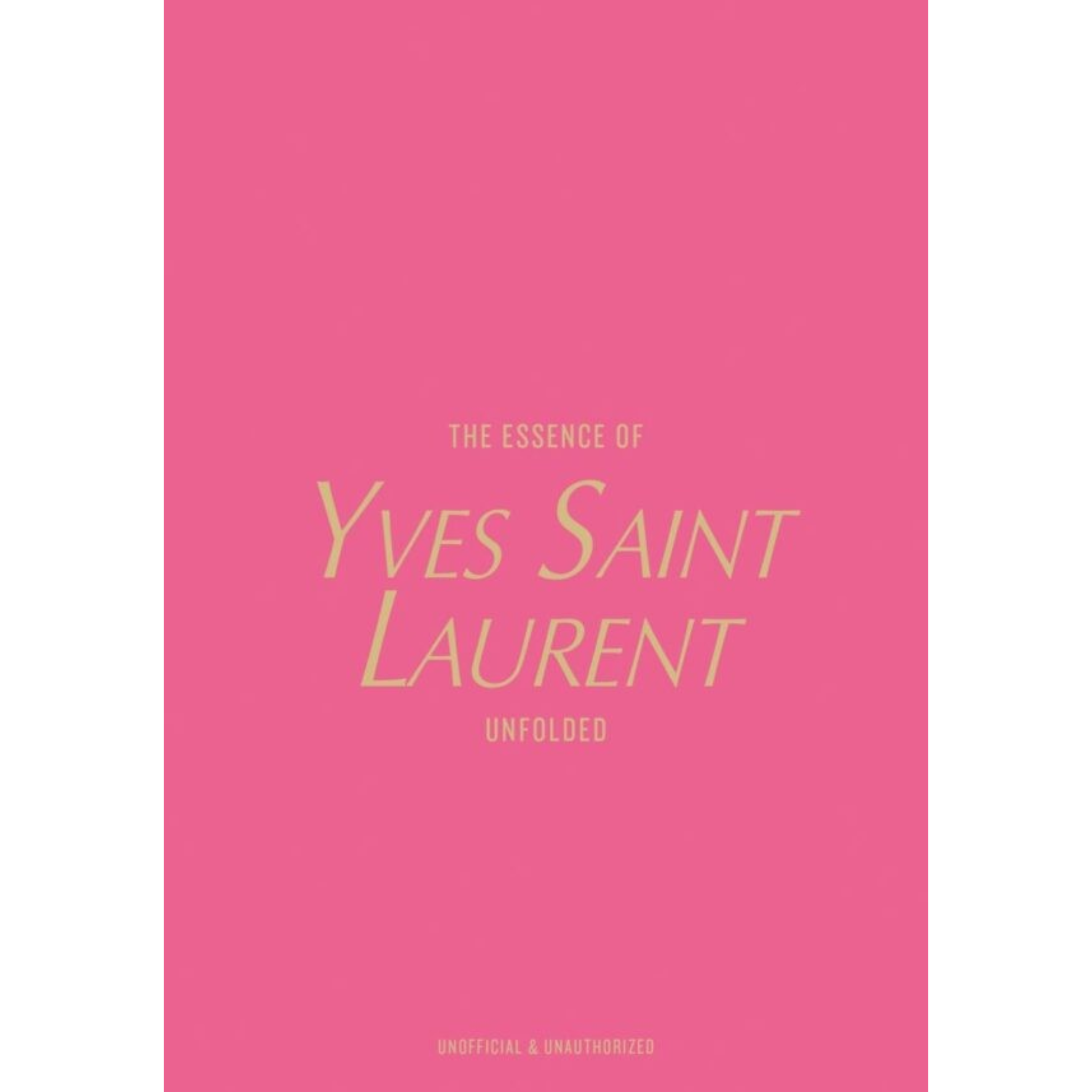 Essence of Yves Saint Laurent: Unfolded
