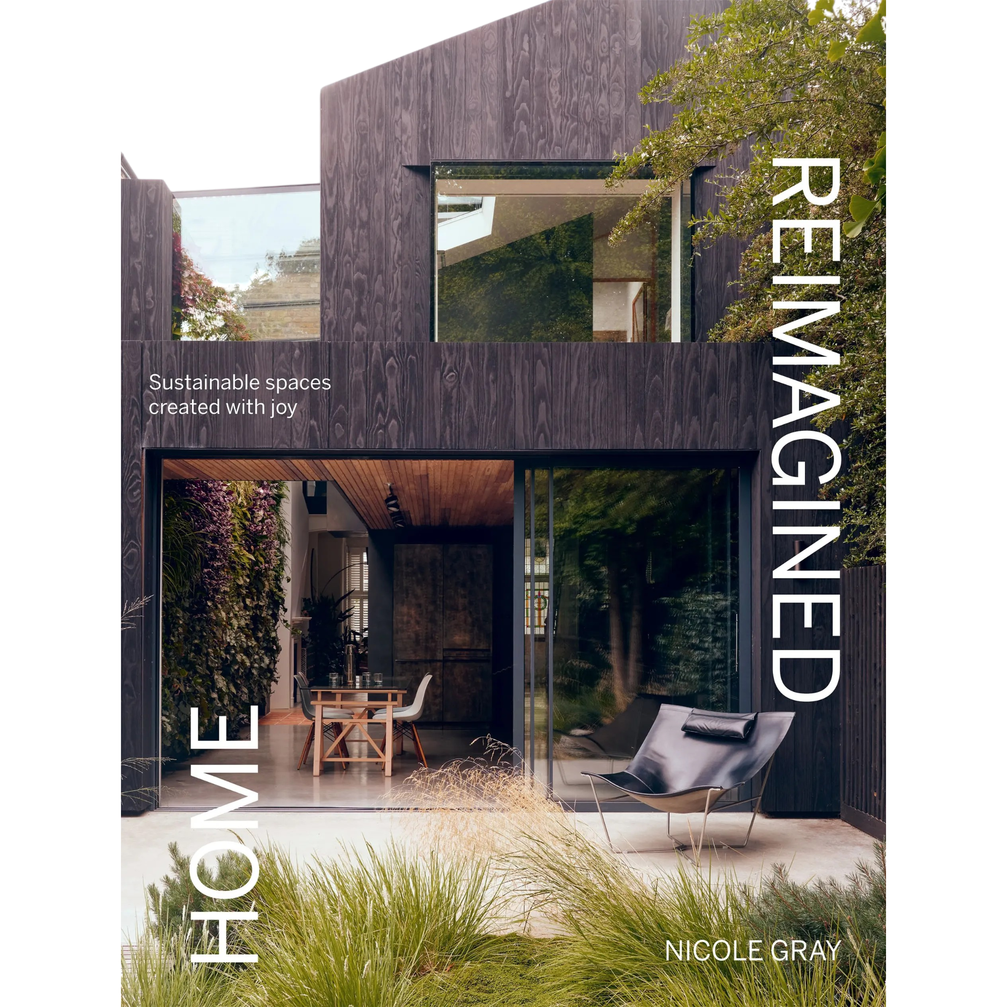 The Reimagined Home