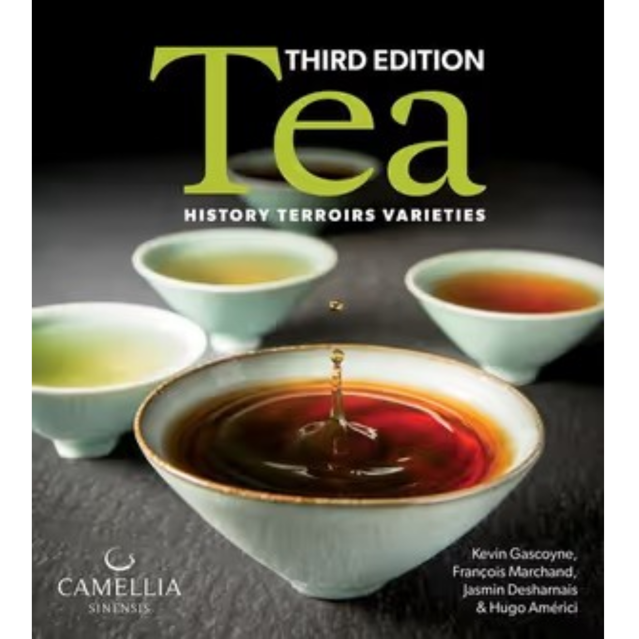 Tea: History, Terroirs, Varieties